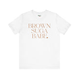 Brown Suga Babe Premium Tee