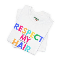 Respect My Hair