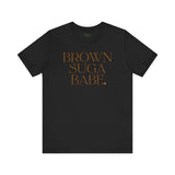 Brown Suga Babe Premium Tee