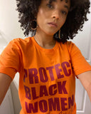 Protect Black Women - PREMIUM TEE