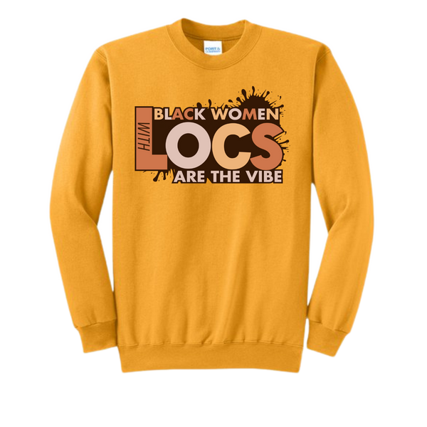 Black Women with Locs Are the Vibe - Premium Sweatshirt